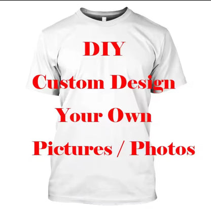 New DIY Pattern T-Shirt For Men Women Personalized Custom 3D Print T Shirts Summer Casual Short Sleeve O-Neck Tops Street Tees